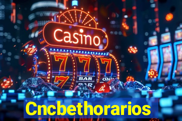 Cncbethorarios