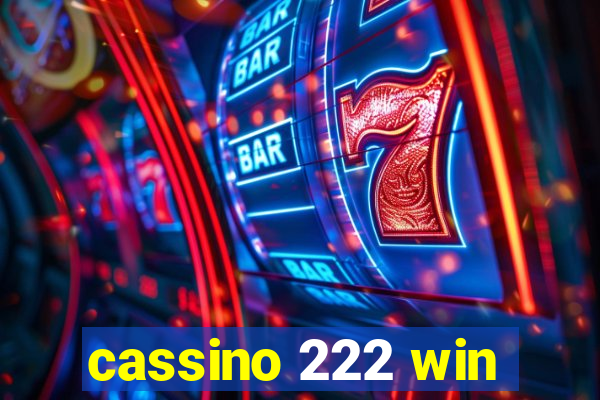 cassino 222 win