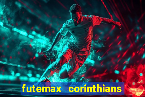 futemax corinthians e flamengo hoje