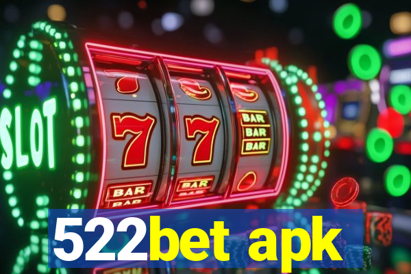 522bet apk