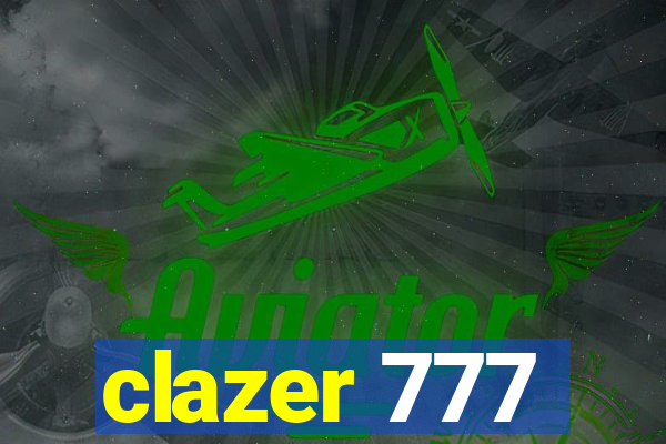 clazer 777