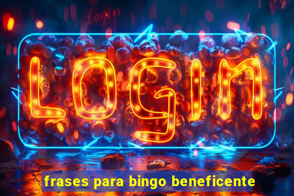 frases para bingo beneficente