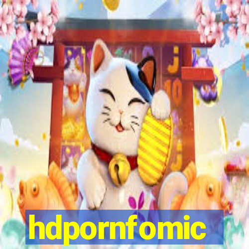 hdpornfomic