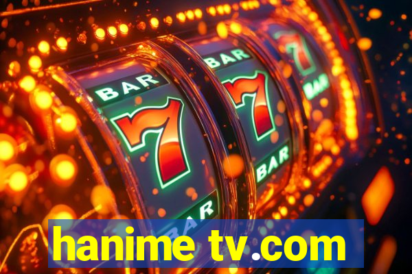 hanime tv.com