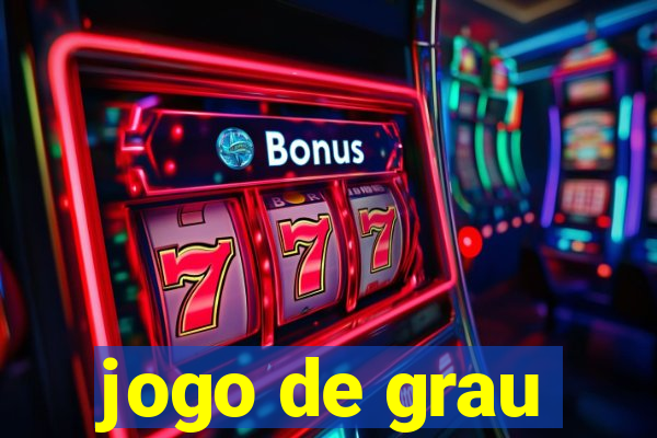 jogo de grau