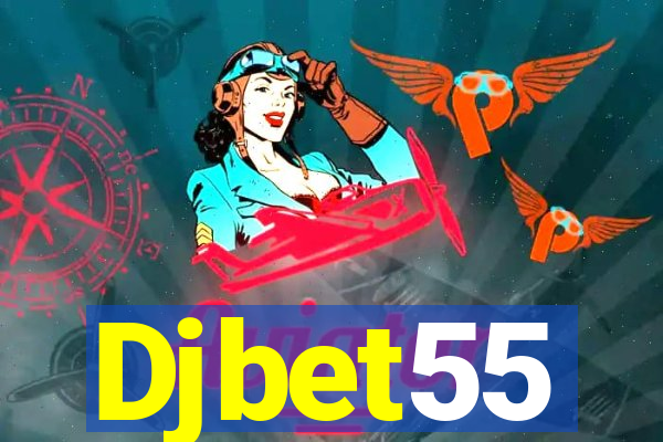 Djbet55