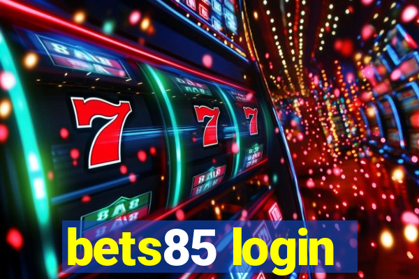 bets85 login