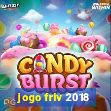 jogo friv 2018