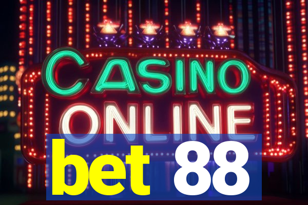 bet 88