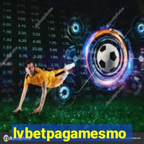 lvbetpagamesmo