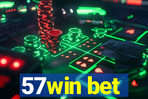 57win bet