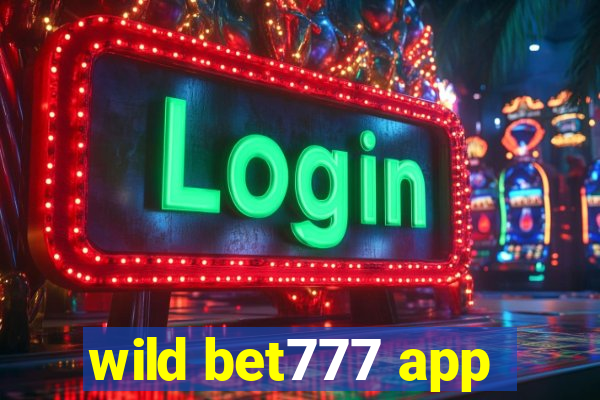 wild bet777 app