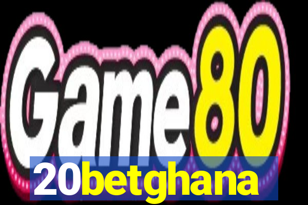 20betghana