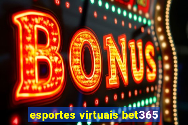 esportes virtuais bet365