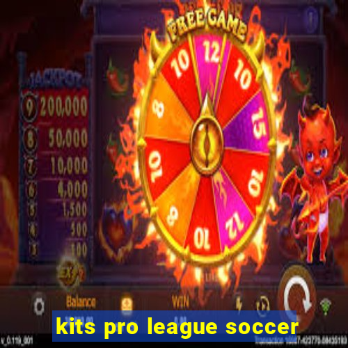 kits pro league soccer