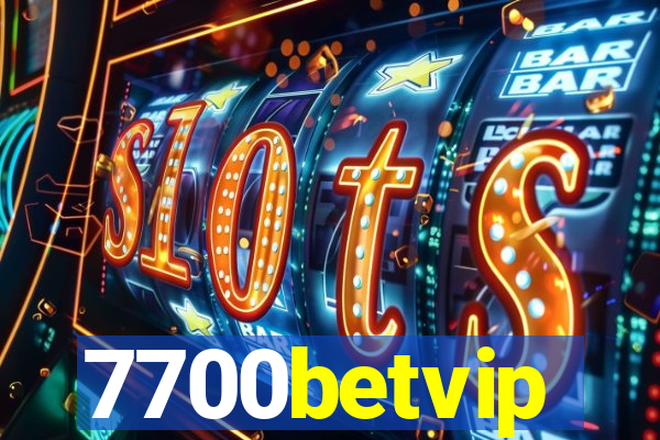 7700betvip