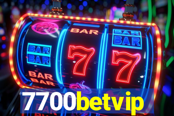 7700betvip