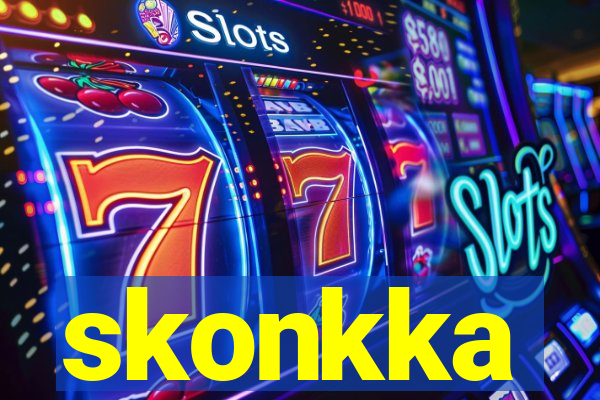 skonkka