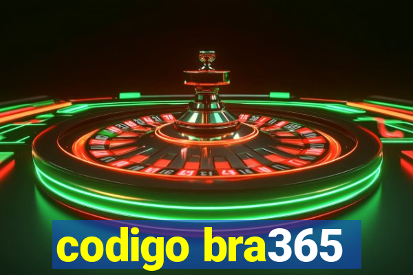 codigo bra365