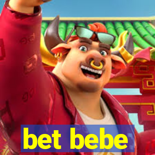 bet bebe