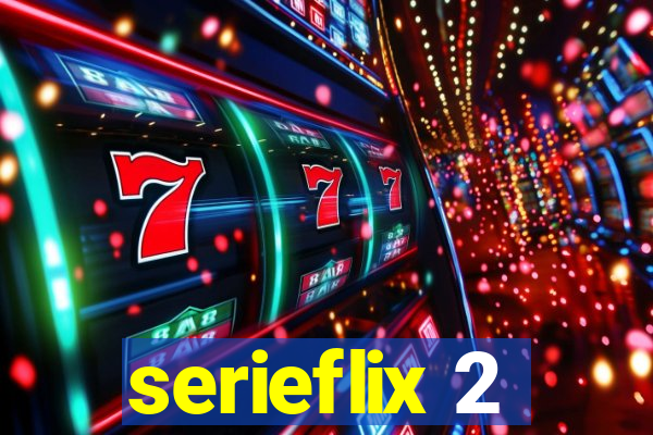 serieflix 2