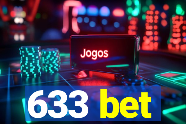 633 bet