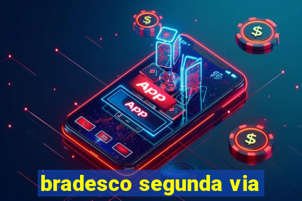 bradesco segunda via