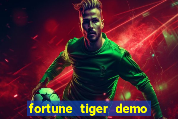 fortune tiger demo bet maxima