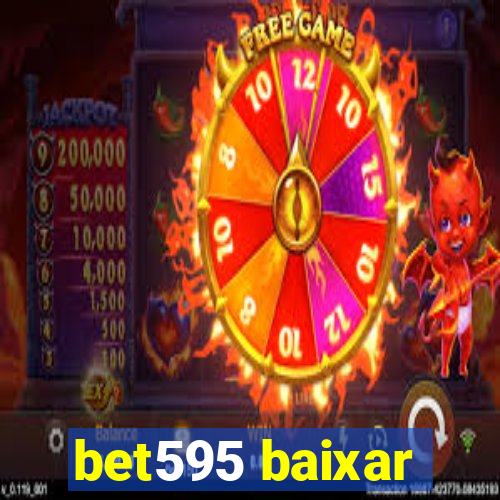 bet595 baixar