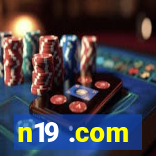 n19 .com