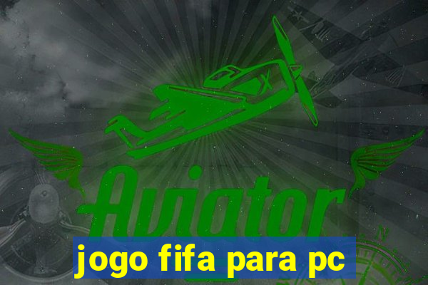 jogo fifa para pc