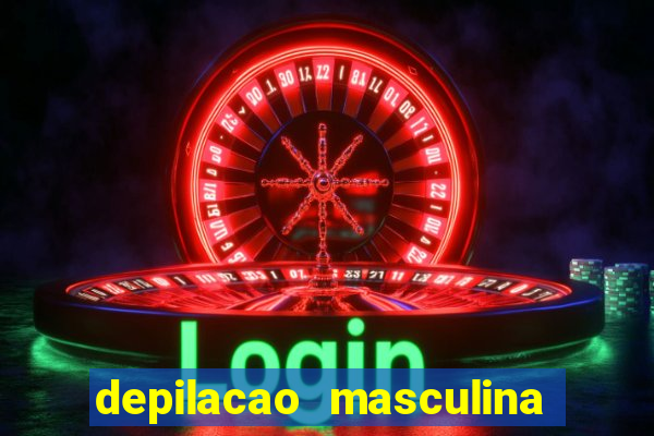 depilacao masculina porto alegre