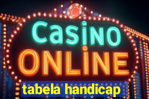 tabela handicap