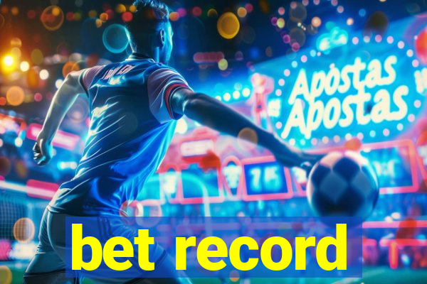 bet record