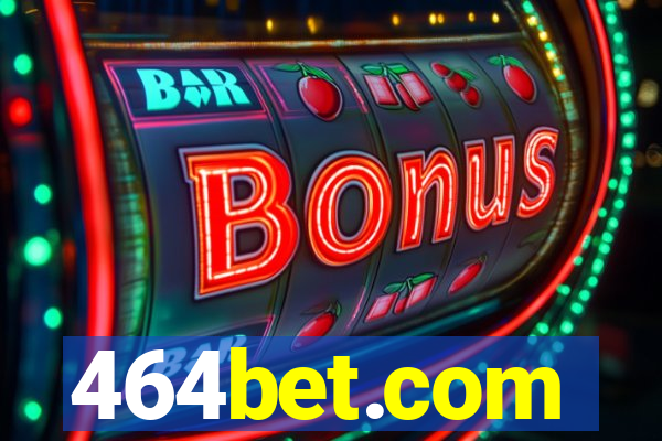 464bet.com