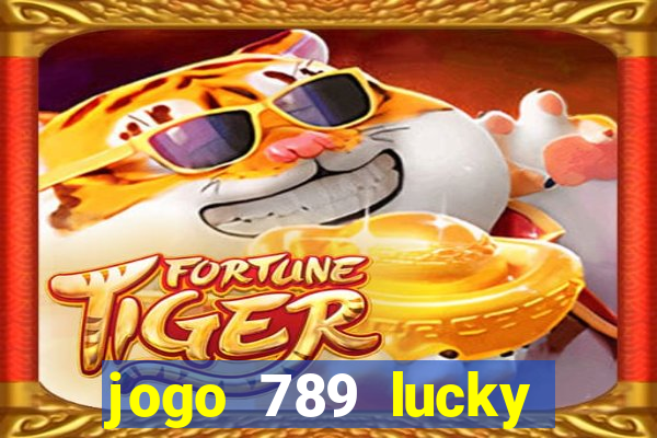 jogo 789 lucky paga mesmo