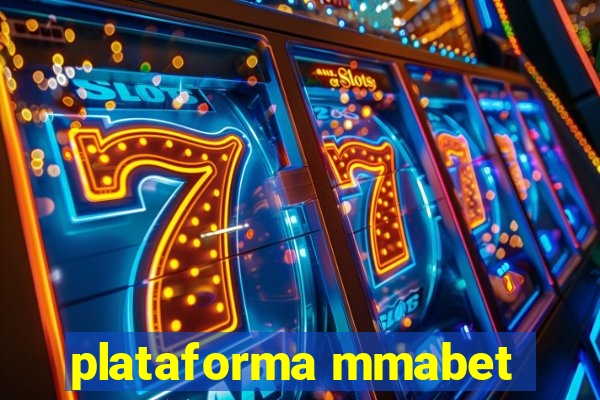 plataforma mmabet