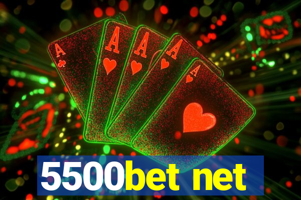 5500bet net