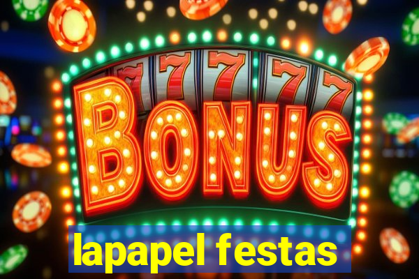 lapapel festas