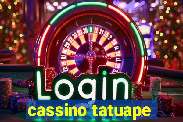 cassino tatuape