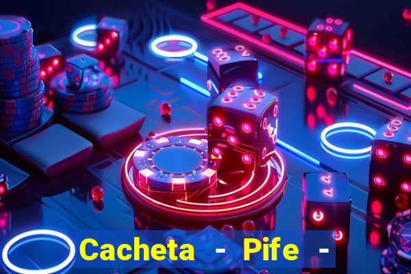 Cacheta - Pife - Jogo online