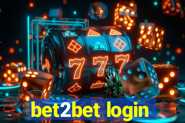 bet2bet login