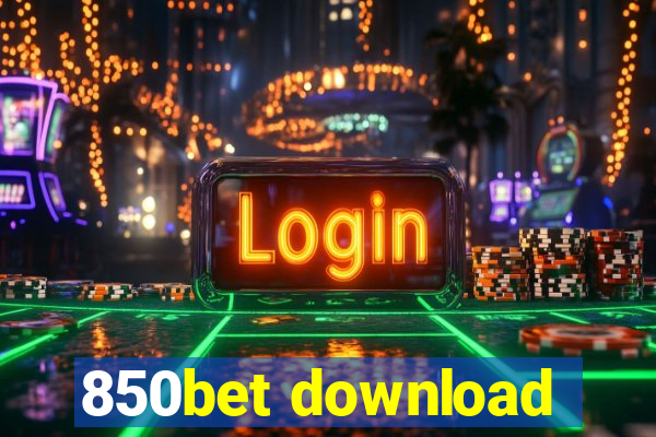 850bet download