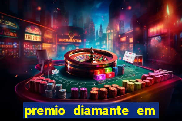 premio diamante em dinheiro blaze