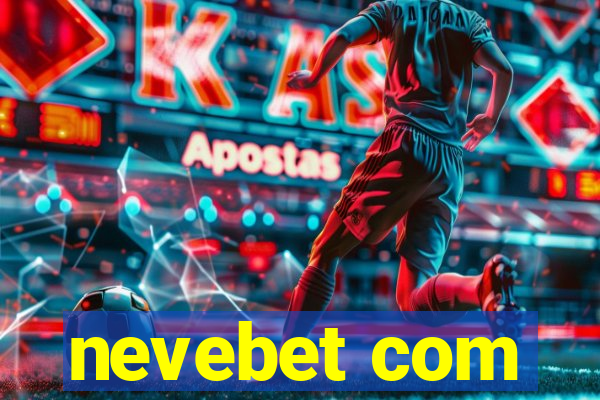 nevebet com