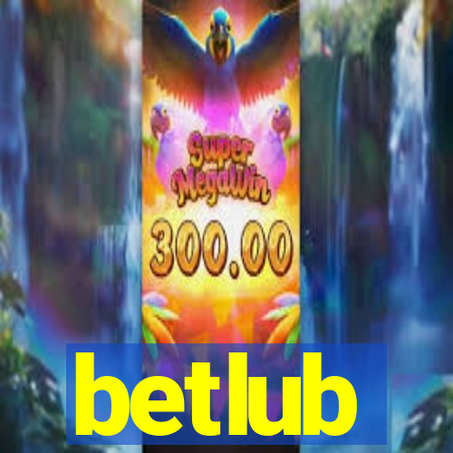 betlub