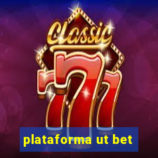 plataforma ut bet