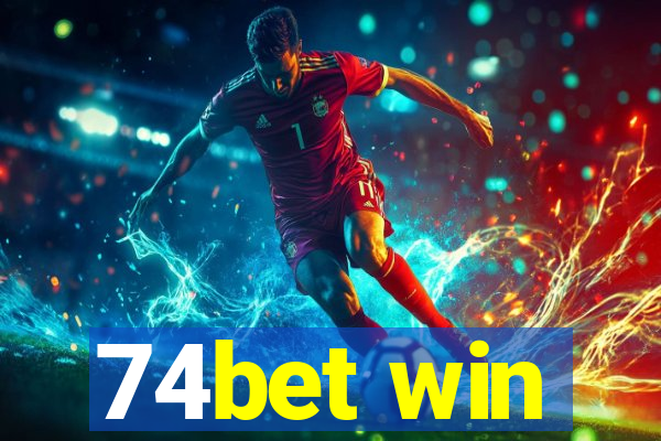 74bet win