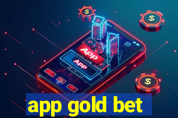 app gold bet