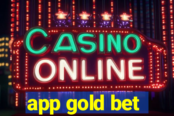 app gold bet